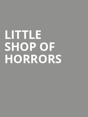 Little Shop Of Horrors, The Marvin and Judi Wolf Theatre, Denver