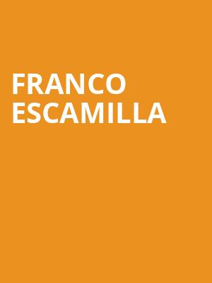 Franco Escamilla, Bellco Theatre, Denver