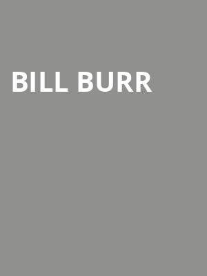 Bill Burr, Bellco Theatre, Denver