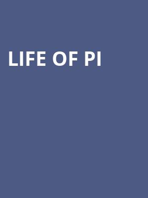 Life of Pi, Buell Theater, Denver