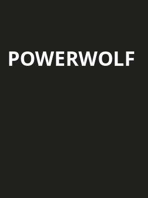 Powerwolf, Ogden Theater, Denver