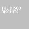 The Disco Biscuits, Dillon Amphitheater, Denver