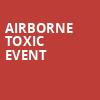 Airborne Toxic Event, Paramount Theater, Denver