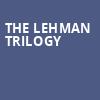 The Lehman Trilogy, Kilstrom Theatre, Denver