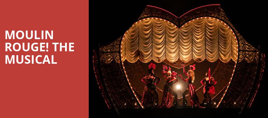 Moulin Rouge The Musical, Buell Theater, Denver