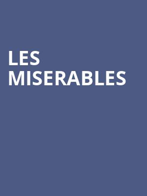 Les Miserables, Buell Theater, Denver