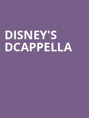 Disneys DCappella, Paramount Theater, Denver