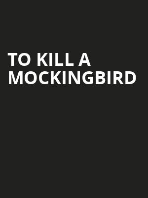 To Kill A Mockingbird, Buell Theater, Denver