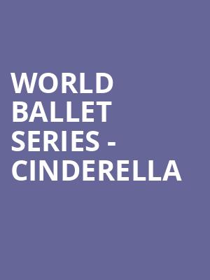 World Ballet Series Cinderella, Memorial Hall Pueblo, Denver