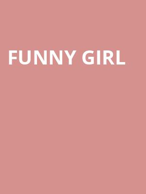 Funny Girl, Buell Theater, Denver