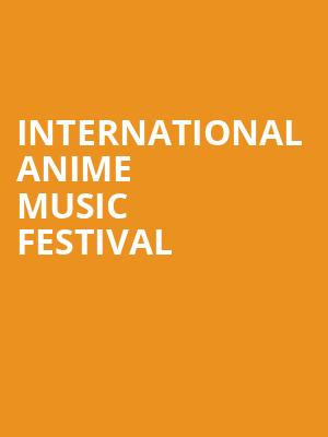 International Anime Music Festival, Mission Ballroom, Denver