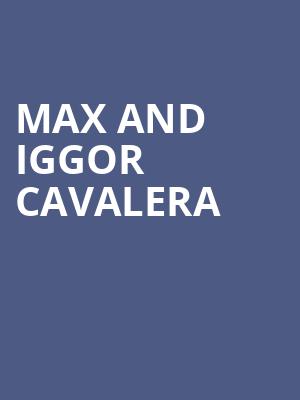 Max and Iggor Cavalera, Oriental Theater, Denver