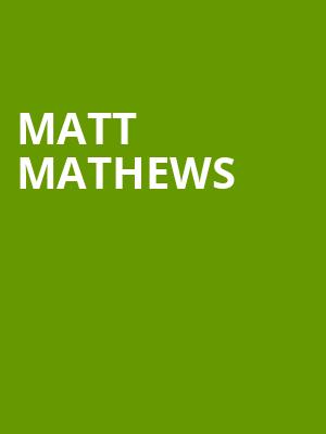 Matt Mathews, Paramount Theater, Denver