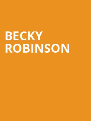 Becky Robinson, Paramount Theater, Denver