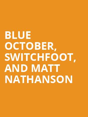Blue October Switchfoot and Matt Nathanson, Fiddlers Green Amphitheatre, Denver