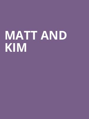 Matt and Kim Poster