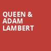 Queen Adam Lambert, Ball Arena, Denver