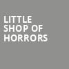 Little Shop Of Horrors, The Marvin and Judi Wolf Theatre, Denver