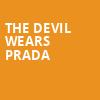 The Devil Wears Prada, Oriental Theater, Denver