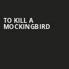 To Kill A Mockingbird, Buell Theater, Denver