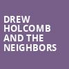 Drew Holcomb and the Neighbors, Summit Music Hall, Denver