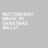 Nutcracker Magic of Christmas Ballet, Paramount Theater, Denver