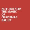 Nutcracker The Magic of Christmas Ballet, Paramount Theater, Denver