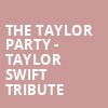 The Taylor Party Taylor Swift Tribute, Summit Music Hall, Denver