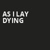 As I Lay Dying, Summit Music Hall, Denver