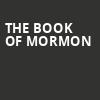 The Book of Mormon, Buell Theater, Denver